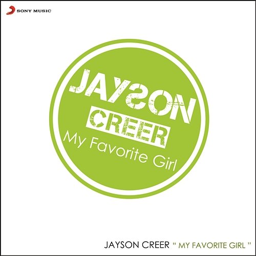 My Favorite Girl Jayson Creer
