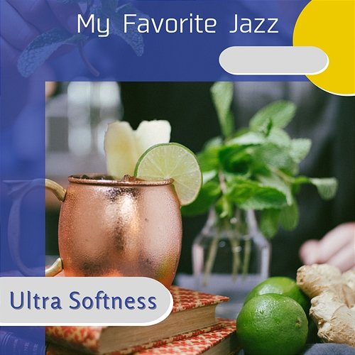 My Favorite Jazz Ultra Softness