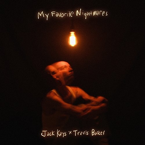 MY FAVORITE NIGHTMARES Jack Kays, Travis Barker