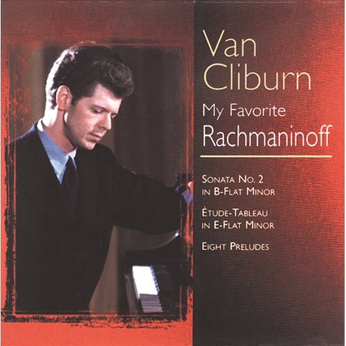 My Favorite Rachmaninoff Van Cliburn