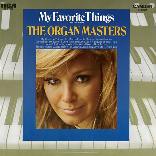 My Favorite Things and Other Hits The Organ Masters & Dick Hyman