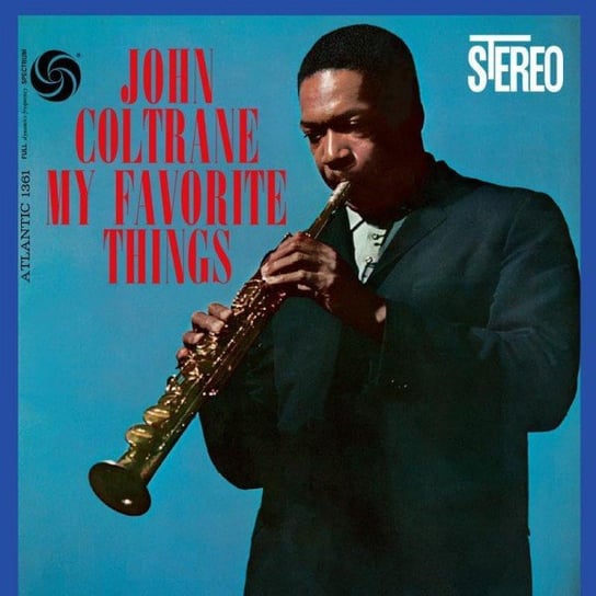 My Favorite Things (Atlantic 75 Series) 2lp 45 Rpm, płyta winylowa Coltrane John