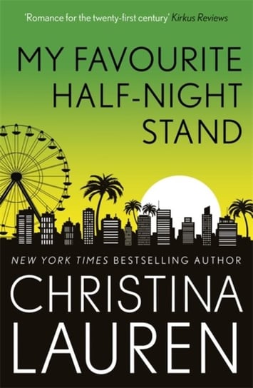 My Favourite Half-Night Stand: a hilarious romcom about the ups and downs of online dating Lauren Christina