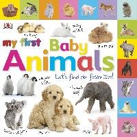 My First Baby Animals: Let's Find Our Favorites! Sirett Dawn
