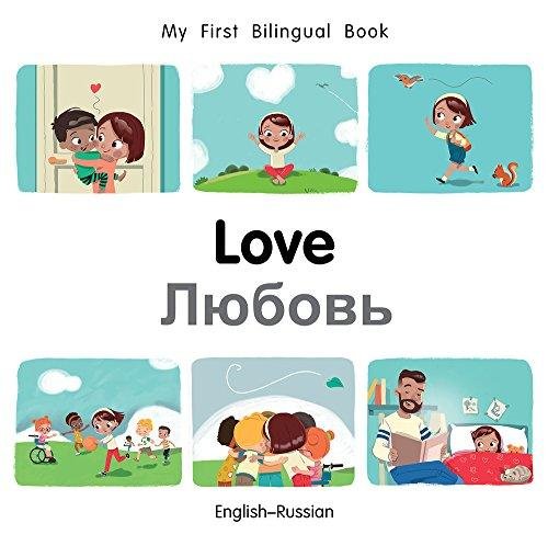 My First Bilingual Book-Love (English-Russian) Opracowanie zbiorowe