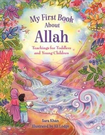 My First Book About Allah Sara Khan