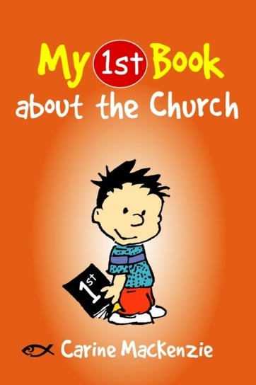 My First Book About the Church Mackenzie Carine