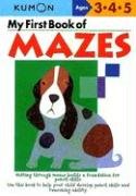 My First Book of Mazes Kumon Publishing
