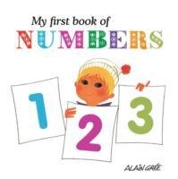 My First Book of Numbers Gree Alain