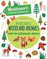 My First Book of Woodland Animals: Montessori a World of Achievements Baruzzi Agnese