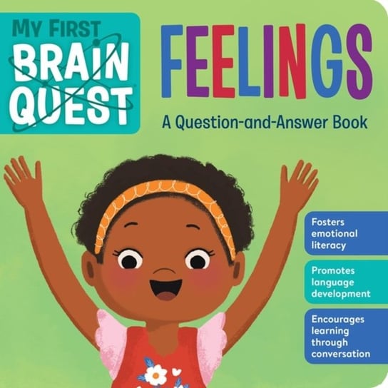 My First Brain Quest: Feelings: A Question-and-Answer Book Workman Publishing