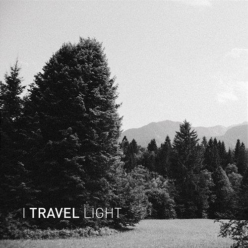 My First Day I TRAVEL LIGHT