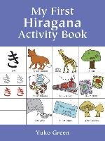 My First Hiragana Activity Book Green Yuko
