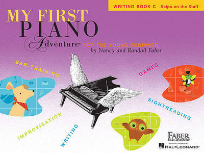 My First Piano Adventure, Writing Book C, Skips on the Staff: For the Young Beginner Faber Piano
