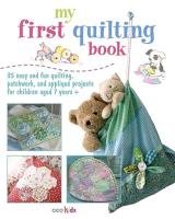 My First Quilting Book Various
