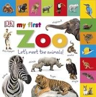 My First Zoo Let's Meet the Animals! Dk