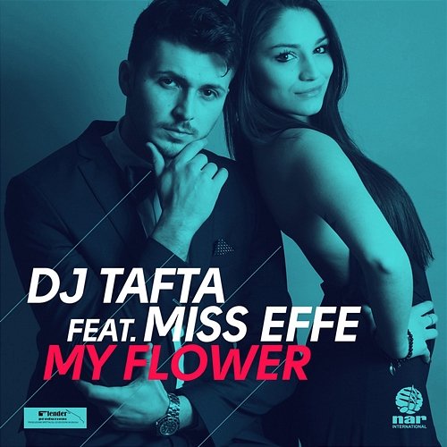 My Flower DJ Tafta feat. Miss Effe