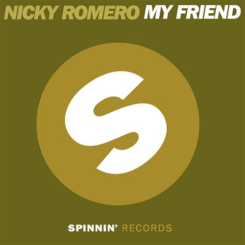 My Friend Nicky Romero