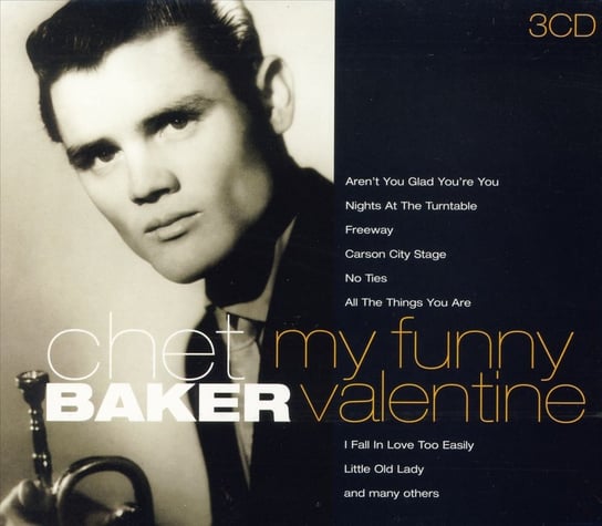 My Funny Valentine And Other Classic Recordings Baker Chet
