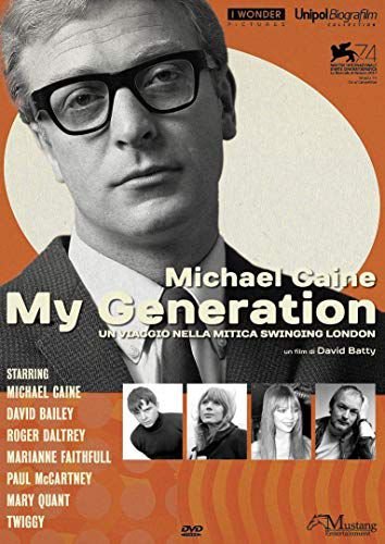My Generation (Michael Caine: Moje pokolenie) Batty David