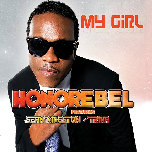 My Girl Honorebel feat. Sean Kingston