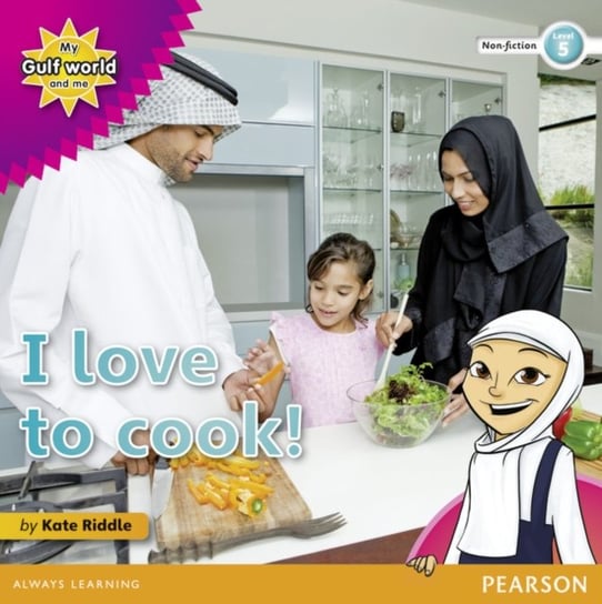 My Gulf World and Me Level 5 non-fiction reader: I love to cook! Kate Riddle