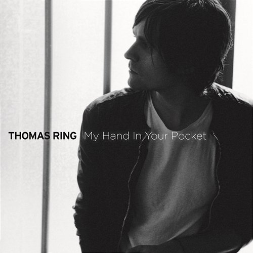 My Hand In Your Pocket Thomas Ring