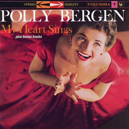 My Heart Sings (Expanded Edition) Polly Bergen