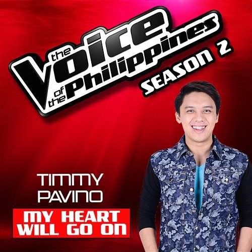 My Heart Will Go On Timmy Pavino