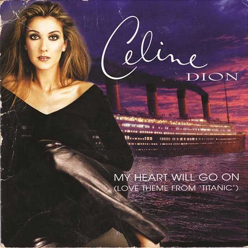 My Heart Will Go On Céline Dion