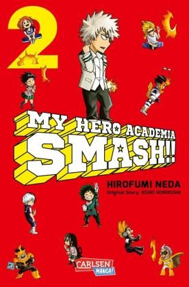 My Hero Academia Smash. Bd.2 Carlsen Verlag