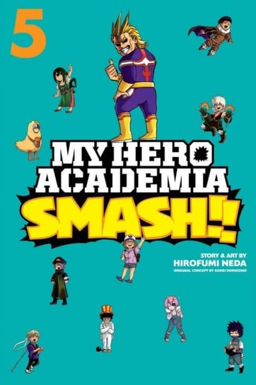 My Hero Academia. Smash!! Volume 5 Neda Hirofumi