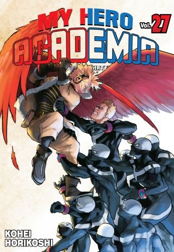 My Hero Academia. Tom 27 Horikoshi Kohei