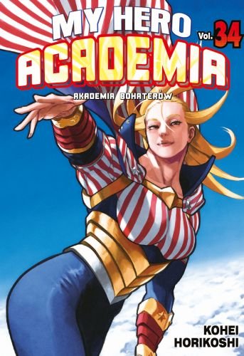 My Hero Academia. Tom 34 Horikoshi Kohei
