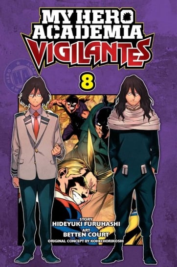 My Hero Academia. Vigilantes. Volume 8 Furuhashi Hideyuki