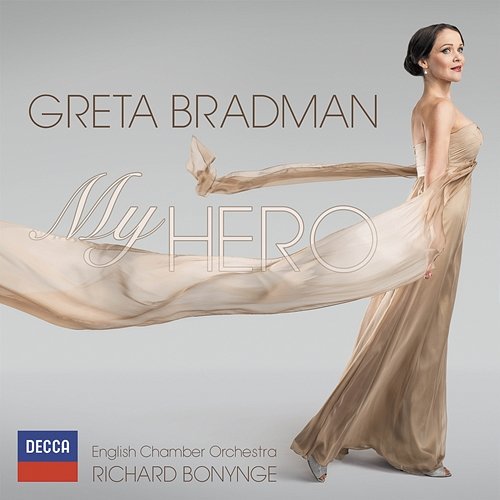 My Hero Greta Bradman, English Chamber Orchestra, Richard Bonynge