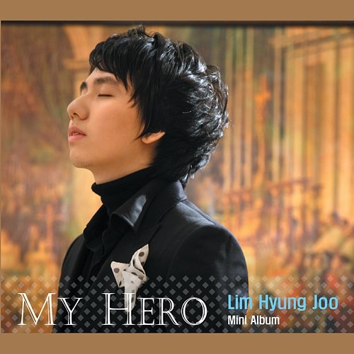 My Hero Hyung Joo Lim