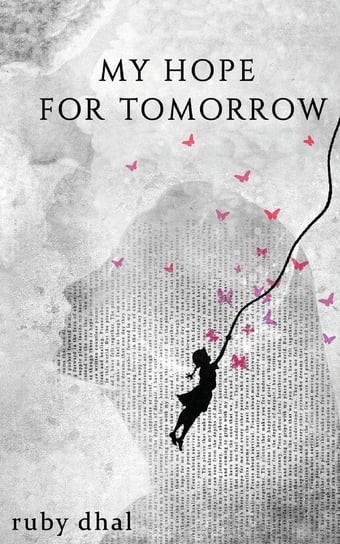My Hope For Tomorrow Ruby Dhal