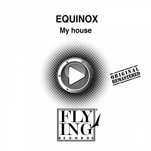 My House Equinox