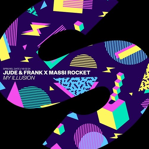 My Illusion Jude & Frank X Massi Rocket