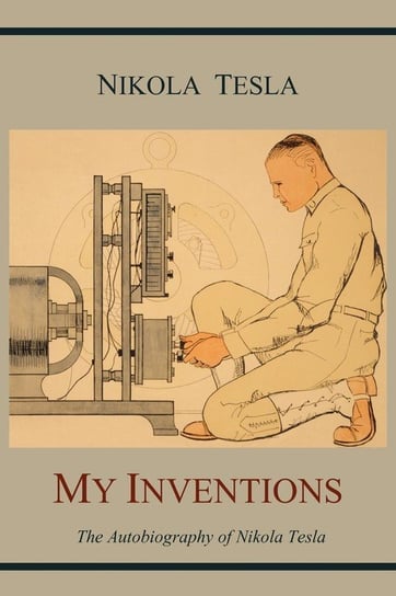 My Inventions Nikola Tesla