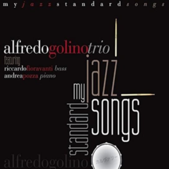 My Jazz Standard Songs Alfredo Golino Trio