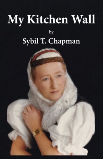 My Kitchen Wall Sybil T Chapman