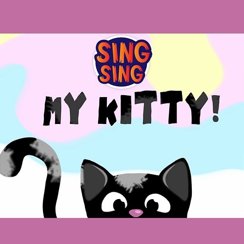 My Kitty Sing Sing