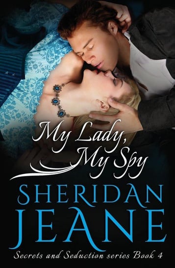 My Lady, My Spy Jeane Sheridan