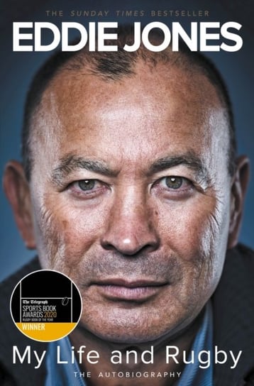 My Life and Rugby: The Autobiography Eddie Jones