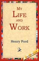 My Life and Work Ford Henry Jones