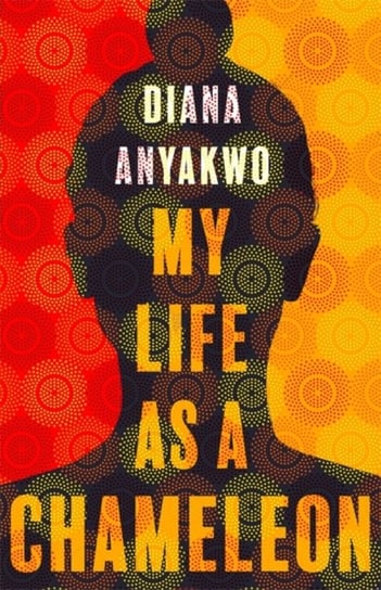 My Life As A Chameleon Diana Anyakwo