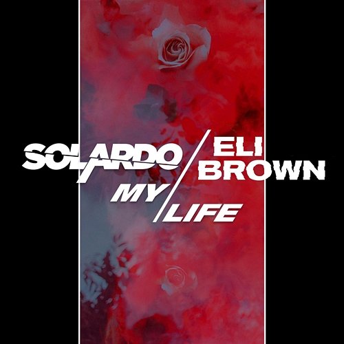 My Life Solardo, Eli Brown
