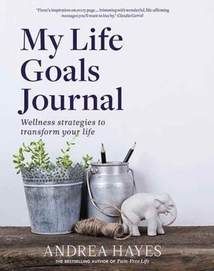 My Life Goals Journal Hayes Andrea